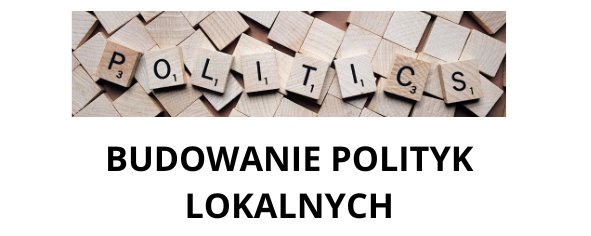 Klocki, które układają się w napis POLITICS oraz zdanie Budowanie polityk lokalnych